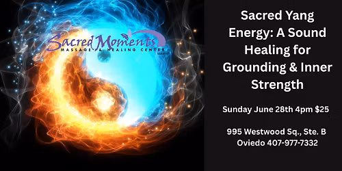 Sacred Yang: A Sound Healing for Grounding & Inner Strength