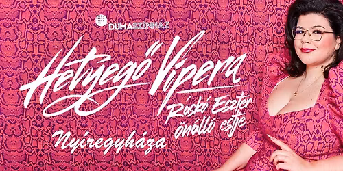 R\u00e1sk\u00f3 Eszter \u00f6n\u00e1ll\u00f3 estje Ny\u00edregyh\u00e1z\u00e1n! 