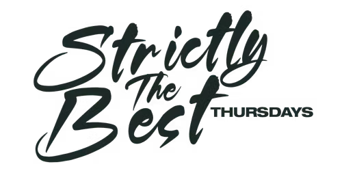 Strictly The Best Thursdays (Everyone Free $10 Drinks & $30 Hookah)