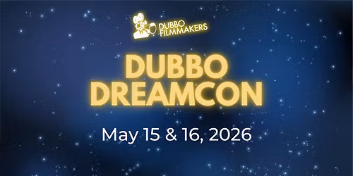 SAVE THE DATE: Dubbo DreamCon