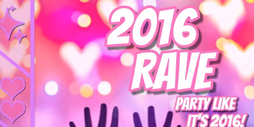 2016 Rave
