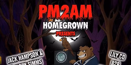 PM2AM Presents: Homegrown Halloween