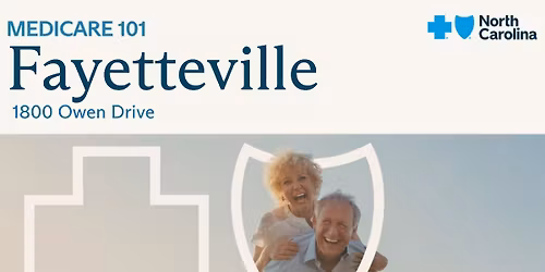 Fayetteville Medicare 101 Info Session