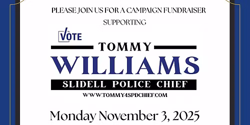 Tommy Williams for Slidell Police Chief
