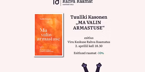 Tuuliki Kasonen raamatu "Ma valin armastuse" esitlus