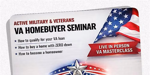 Rancho Cucamonga in Person VA Homebuyer Masterclass