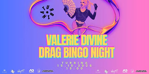 Valerie Divine\u2019s Drag Bingo at TURBINA