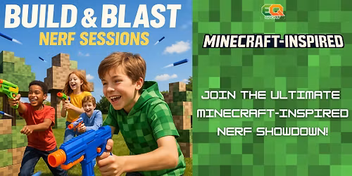 Fort William: Minecraft Inspire NERF Session: Build and Blast!