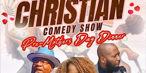 Pre MOTHER DAY COMEDY DINNER INCLUDED(CLEAN)