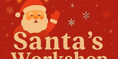 Santa’s Workshop at College Square