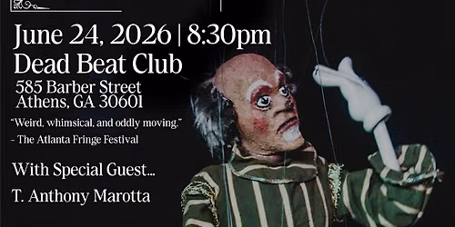 Puppet Pants Marionettes with T. Anthony Marotta @ Dead Beat Club