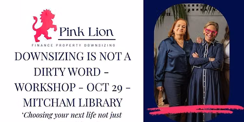 Downsizing is not a dirty word - spend a couple hours working on yourself and your next chapter. 