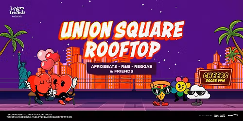 Union Square Rooftop - Afrobeats + R&B + Reggae Dance Party NYC