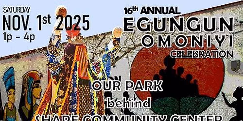 16th Annual Egungun Omoniyi Celebration
