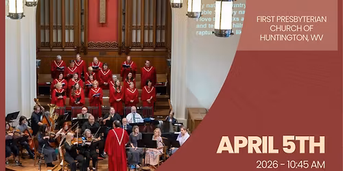 Easter Orchestra & Choir, 10:45am, FPC Sanctuary