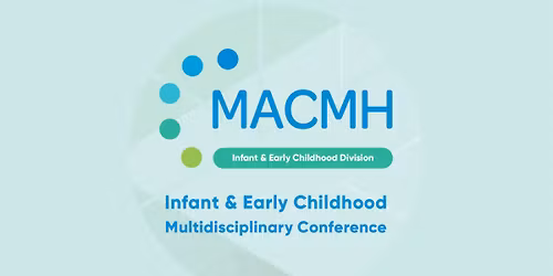 Infant & Early Childhood Multidisciplinary Conference