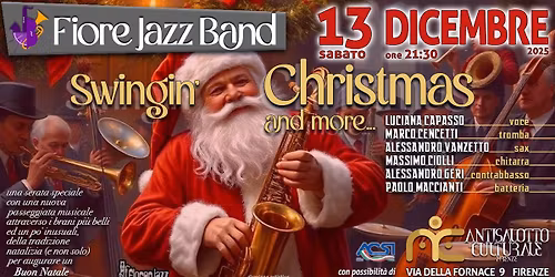 La FIORE JAZZ BAND con il suo particolare "Swingin' Christmas and more..." con un bel sestetto jazz!