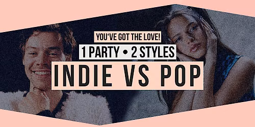 You've Got The Love \u2022 INDIE vs POP - Party \/\/ Lido Berlin \/\/ Sa, 30.01.27