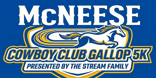 McNeese Cowboy Gallop 5k Fun Run presented by 