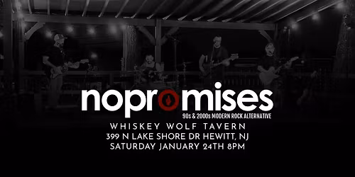 No Promises 90s Rock Alternative Live at Whiskey Wolf