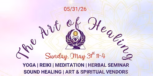 Art of Healing Festival - Raising the Collective Vibration