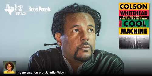 Colson Whitehead in Conversation about Cool Machine