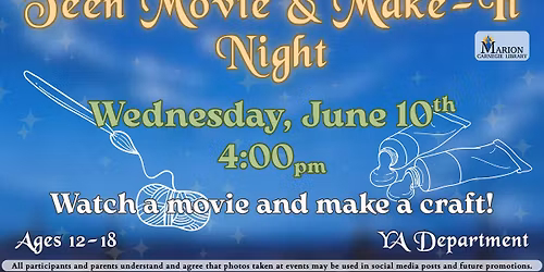 Teen Movie & Make-It Night