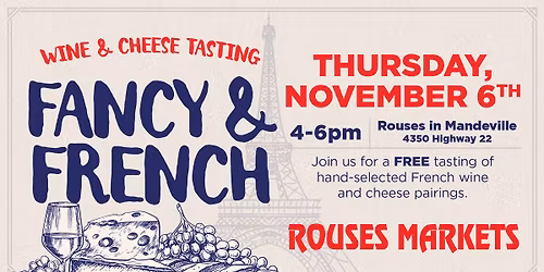 Fancy & French Wine & Cheese Tasting (4350 Hwy 22)