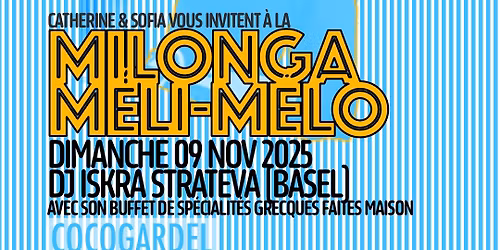 Milonga M\u00e9li-M\u00e9lo, DJ Iskra Strateva (B\u00e2le)