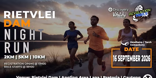 Rietvlei Dam Night Run\/Walk