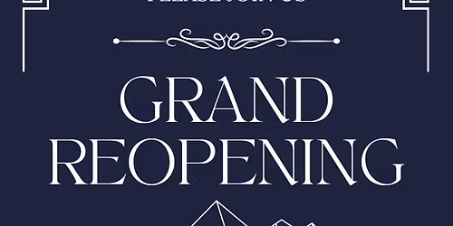 Grand Reopening