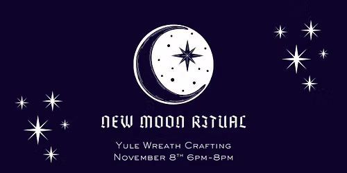 November New Moon Ritual - Yule Wreaths