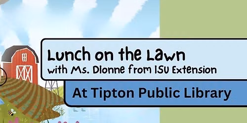 Lunch on the Lawn with ISU Cedar County Extension 