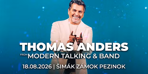 Thomas Anders from Modern Talking & Band na z\u00e1mku