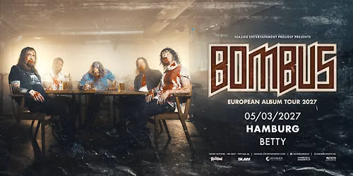 BOMBUS - European Album "No Magic" Tour 2027 | Hamburg