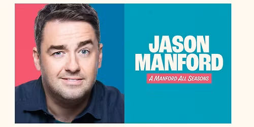 Jason Manford: A Manford All Seasons