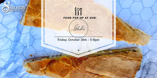 Gladis Provisions - FOOD POP-UP at SKB!