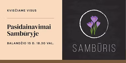 Pasidainavimai Samb\u016bryje | Pavasario \u0161\u0117lsmas