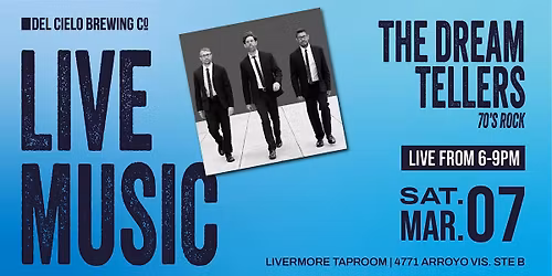 Live Music ft. The Dream Tellers @ DCB Livermore
