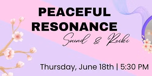 Peaceful Resonance Sound & Reiki