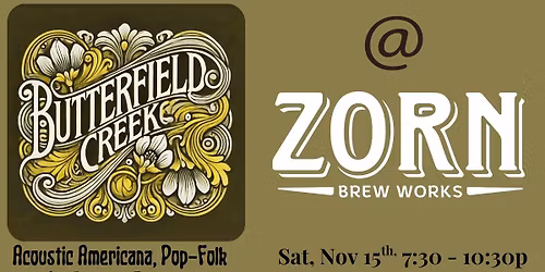 Butterfield Creek to play Zorn Brew Works in Michigan City, IN