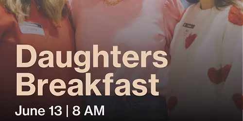 Daughters Breakfast with Leslie Clingenpeel