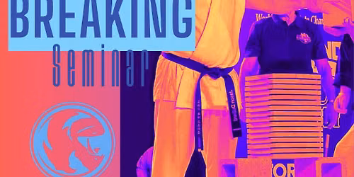 Breaking Seminar