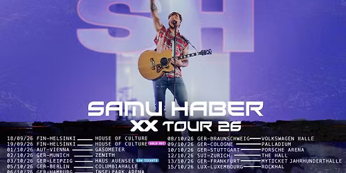 SAMU HABER \u2022 ** TOUR 2026 \u2022 Raiffeisen Halle im Gasometer