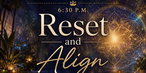 Reset & Align - A Hypnotic and Energy Alignment Experience