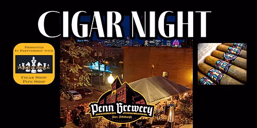 Penn Brewery Cigar Night