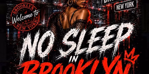 No Sleep In Brooklyn