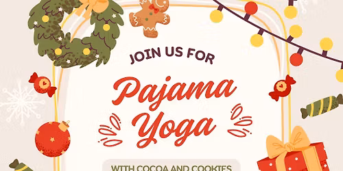 Pajama Yoga with Cocoa and Cookies