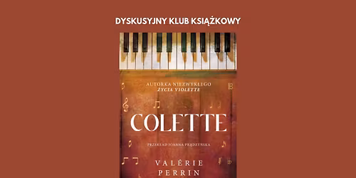 Dyskusyjny Klub Ksi\u0105\u017ckowy: "Colette" Val\u00e9rie Perrin