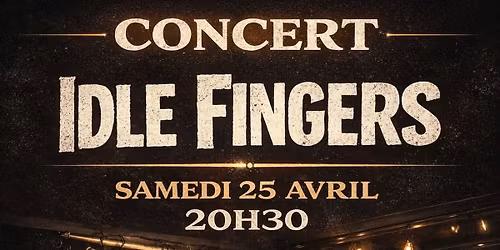 \ud83c\udfb6 Concert Idle Fingers \ud83c\udfb8